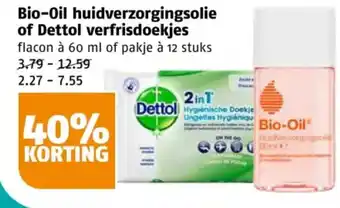 Poiesz Bio-Oil huidverzorgingsolie of Dettol verfrisdoekjes aanbieding