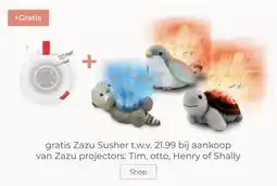 Prenatal gratis Zazu Susher t.w.v. 21.99 bij aankoop van Zazu projectors: Tim, otto, Henry of Shally aanbieding