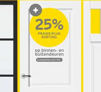 Praxis 25% PRAXIS PLUS KORTING aanbieding