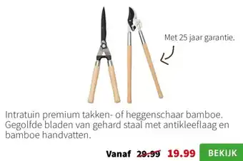 Intratuin Intratuin premium takken of heggenschaar bamboe aanbieding