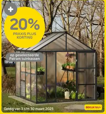 Praxis 20% PRAXIS PLUS KORTING aanbieding