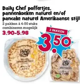 Boon`s Markt Daily Chef poffertjes. pannenkoeken naturel en/of pancake naturel aanbieding