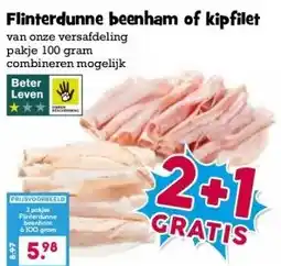 Boon`s Markt Flinterdunne beenham of kipfilet aanbieding