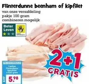 Boon`s Markt Flinterdunne beenham of kipfilet aanbieding