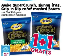 Boon`s Markt Aviko SuperCrunch, skinny fries. Grip 'n Dip en/of mashed potato aanbieding