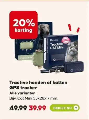 Pets Place Tractive honden of katten GPS tracker aanbieding