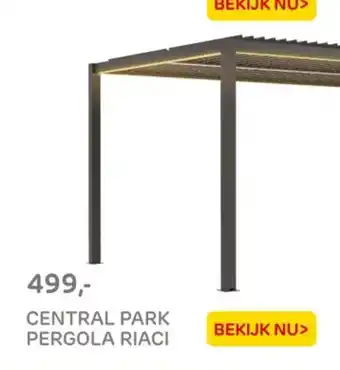 Praxis Central park pergola riaci aanbieding