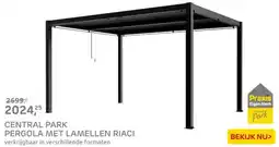 Praxis Central park pergola met lamellen riaci aanbieding