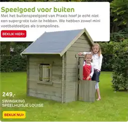 Praxis Swingking speelhuisje louise aanbieding