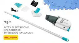 Praxis Intex elektrische oplaadbare zwembadstofzuiger aanbieding