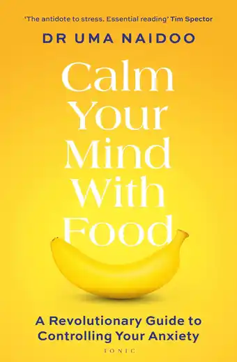 Amazon Calm Your Mind with Food: A Revolutionary Guide to Controlling Your Anxiety aanbieding