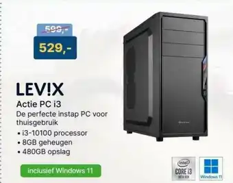 Levix Computershop Levi!x Actie PC I3 aanbieding