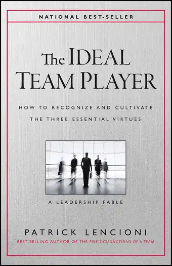 Amazon The Ideal Team Player: How to Recognize and Cultivate The Three Essential Virtues aanbieding