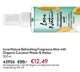 Oriflame Love Nature Refreshing Fragrance Mist with Organic Coconut Water & Melon aanbieding