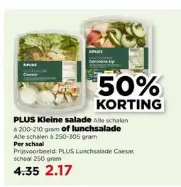 PLUS PLUS Kleine salade Alle schalen à 200-210 gram of lunchsalade Alle schalen à 250-305 gram aanbieding