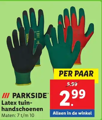 Lidl PARKSIDE Latex tuin handschoenen aanbieding