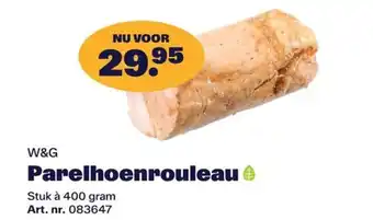 Bidfood W&G Parelhoenrouleau aanbieding