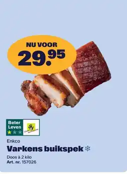 Bidfood Enkco Varkens buikspek aanbieding