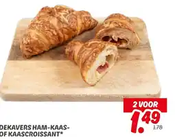 Dekamarkt Dekavers ham kaas of kaascroissant aanbieding