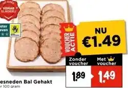 Vomar Voordeelmarkt Gesneden Bal Gehakt aanbieding