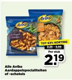 PLUS Alle Aviko Aardappelspecialiteiten of-schotels aanbieding