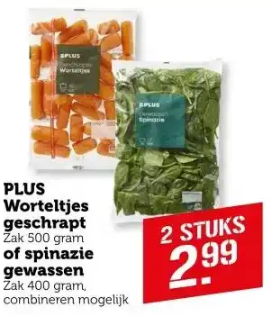 Coop PLUS Worteltjes geschrapt  of spinazie gewassen aanbieding