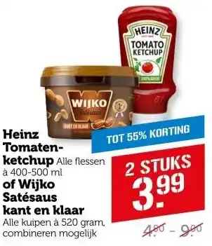 Coop Heinz Tomaten ketchup of Wijko Satésaus kant en klaar aanbieding