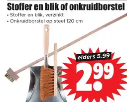 Dirk Stoffer en blik of onkruidborstel aanbieding