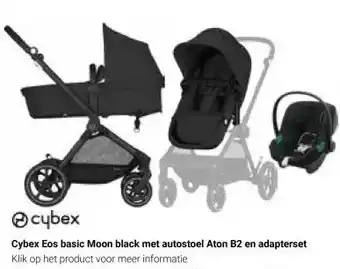 Van Asten BabySuperstore Cybex Eos basic Moon black met autostoel Aton B2 en adapterset aanbieding