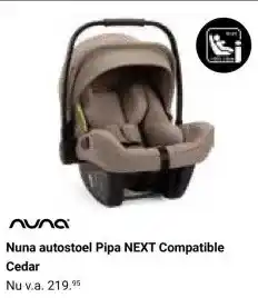 Van Asten BabySuperstore Nuna autostoel Pipa NEXT Compatible Cedar aanbieding