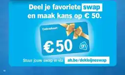 Albert Heijn Deel je favoriete swap en maak kans op € 50. aanbieding