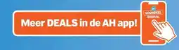 Albert Heijn Meer deals in de AH app! aanbieding