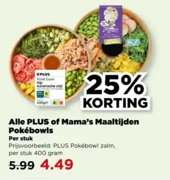 PLUS Alle PLUS of Mama's Maaltijden Pokébowls aanbieding