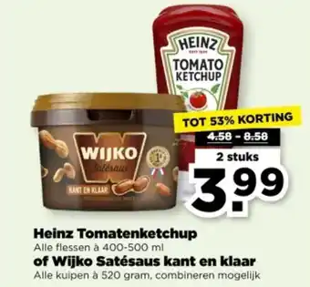 PLUS Heinz Tomatenketchup of Wijko Satésaus kant en klaar aanbieding