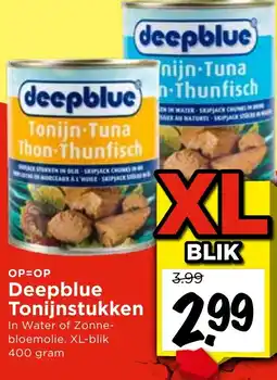 Vomar Voordeelmarkt Deepblue Tonijnstukken aanbieding