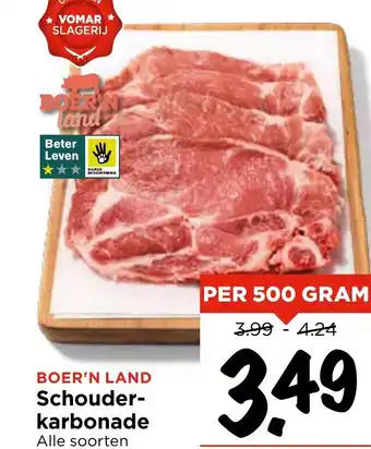 Vomar Voordeelmarkt BOER'N LAND Schouder karbonade Alle soorten aanbieding