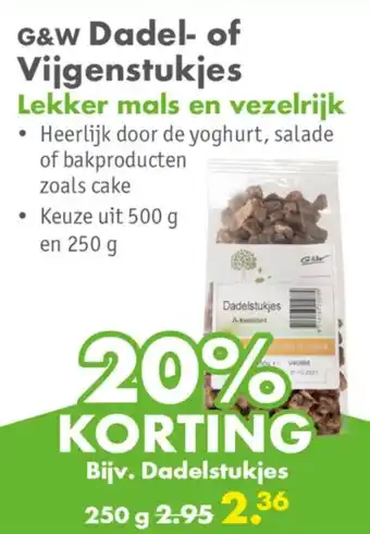 Gezond & Wel G&W Dadel- of Vijgenstukjes aanbieding