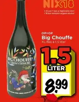 Vomar Voordeelmarkt Big Chouffe XL-fles à 1,5 liter aanbieding