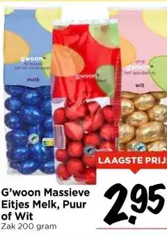 Vomar Voordeelmarkt G'woon Massieve Eitjes Melk, Puur of Wit Zak 200 gram aanbieding