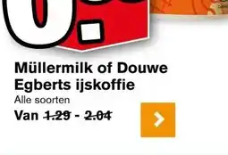 Hoogvliet Müllermilk of Douwe Egberts ijskoffie aanbieding