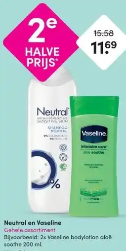 DA Neutral en Vaseline Gehele assortimentsoothe 200 ml. aanbieding