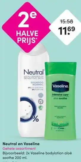 DA Neutral en Vaseline Gehele assortimentsoothe 200 ml. aanbieding