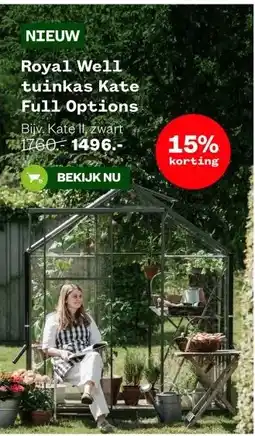 Welkoop NIEUW Royal Well tuinkas Kate Full Options aanbieding