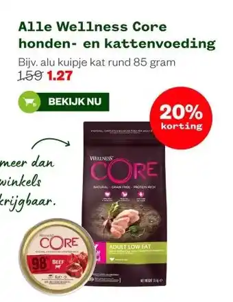 Welkoop Alle Wellness Core honden- en kattenvoeding aanbieding