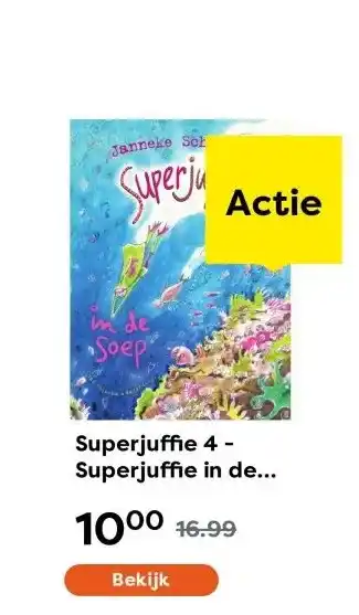 The Read Shop Superjuffie 4 - Superjuffie in de soep aanbieding