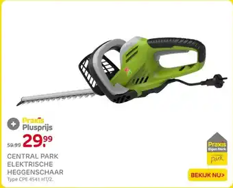 Praxis CENTRAL PARK ELEKTRISCHE HEGGENSCHAAR aanbieding