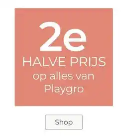 Prenatal 2e HALVE PRIJS op alles van Playgro aanbieding