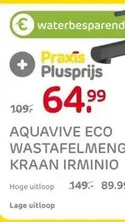 Praxis AQUAVIVE ECO WASTAFELMENG- KRAAN IRMINIO aanbieding