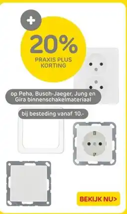 Praxis 20% PRAXIS PLUS KORTING aanbieding