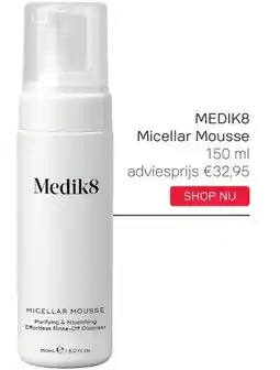 Pour Vous MEDIK8 Micellar Mousse 150 ml aanbieding